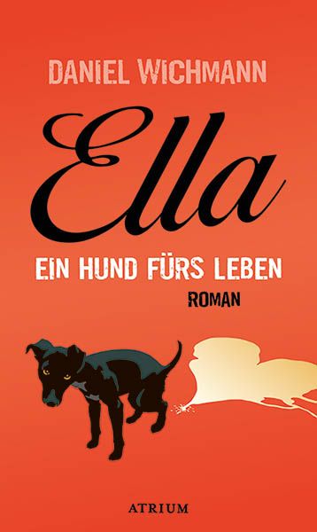 Ella - Ein Hund fürs Leben