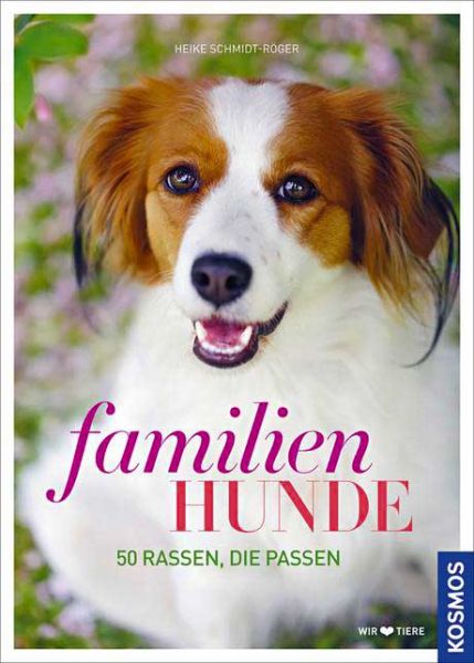 Familienhunde - 50 Rassen, die passen