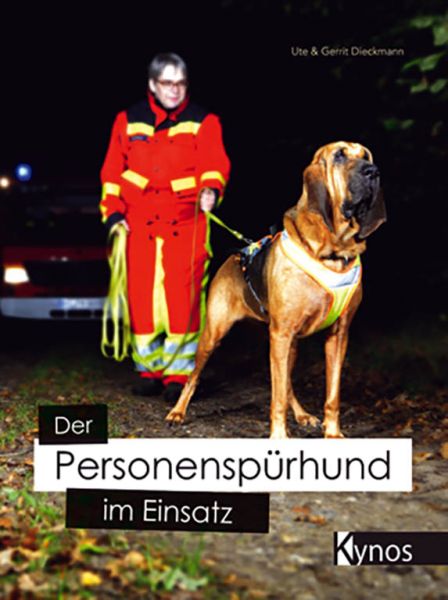 Der Personenspürhund im Einsatz