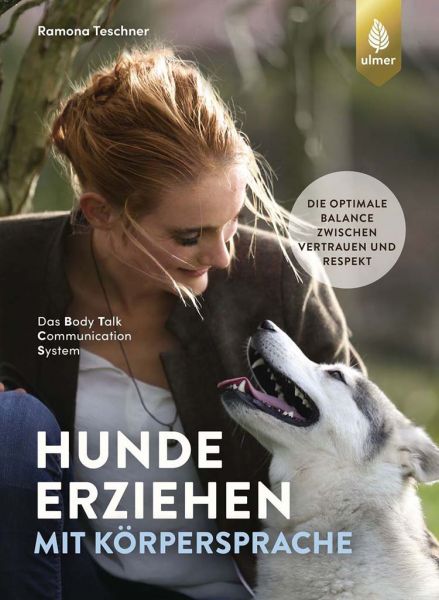 Hunde erziehen mit Körpersprache