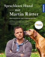 Sprachkurs Hund mit Martin Rütter Sprachkurs Hund mit Martin Rütter