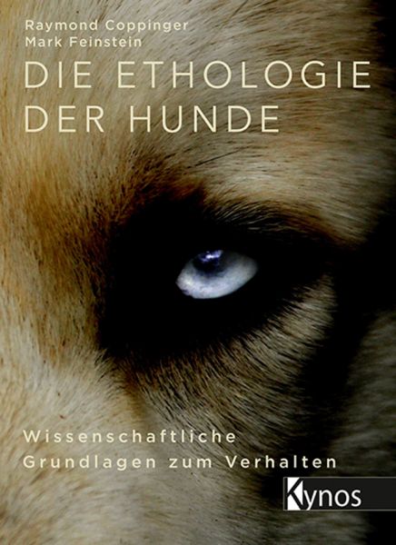 Die Ethologie der Hunde - Wissenschaftliche Grundlagen zum Verhalten